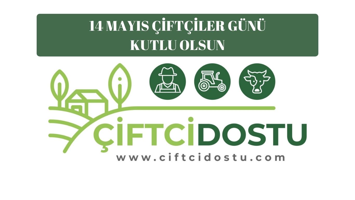 14 Mayıs Çiftçiler Günü Kutlu Olsun
