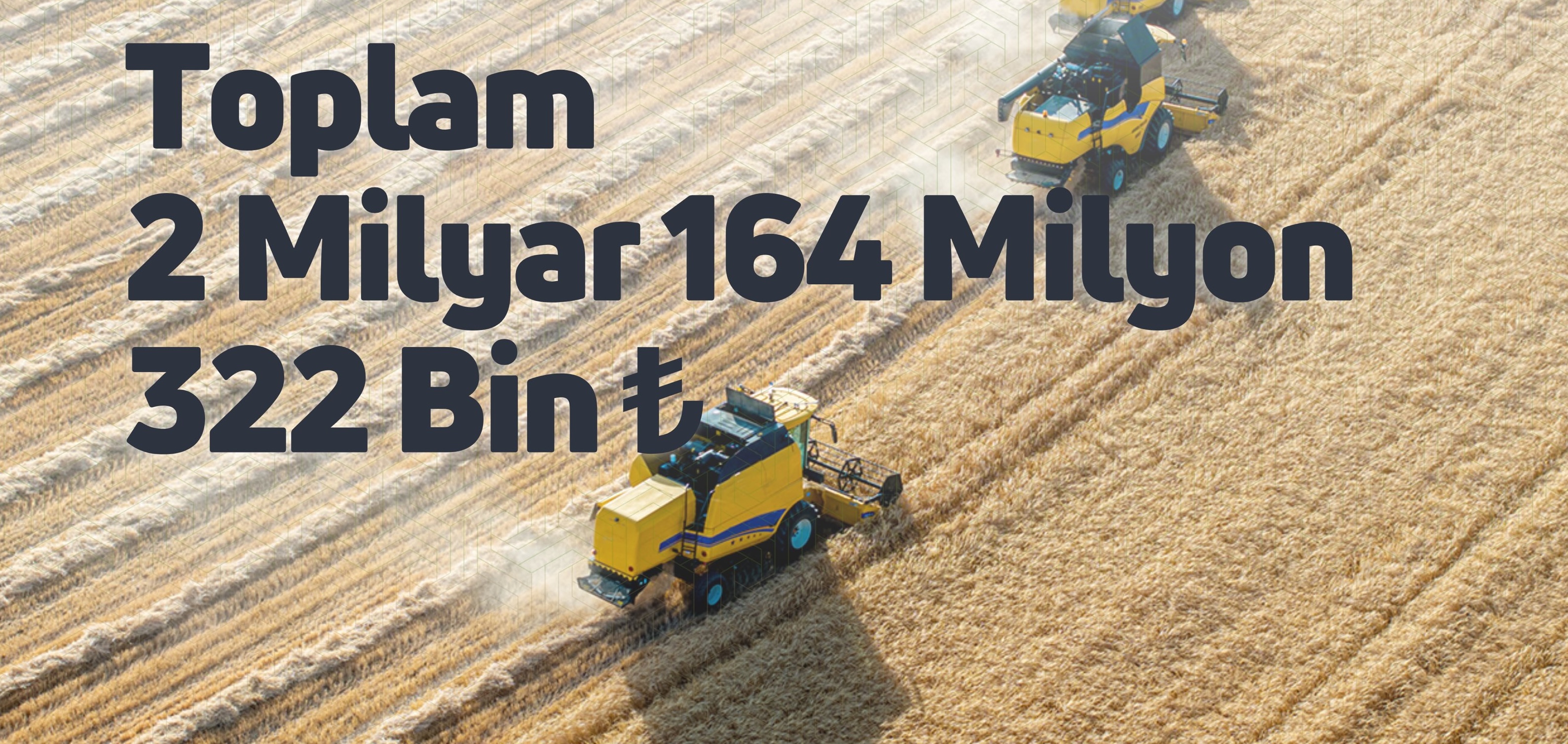 2 milyar liralık hububat desteği ödemesi hesaplara aktarıldı