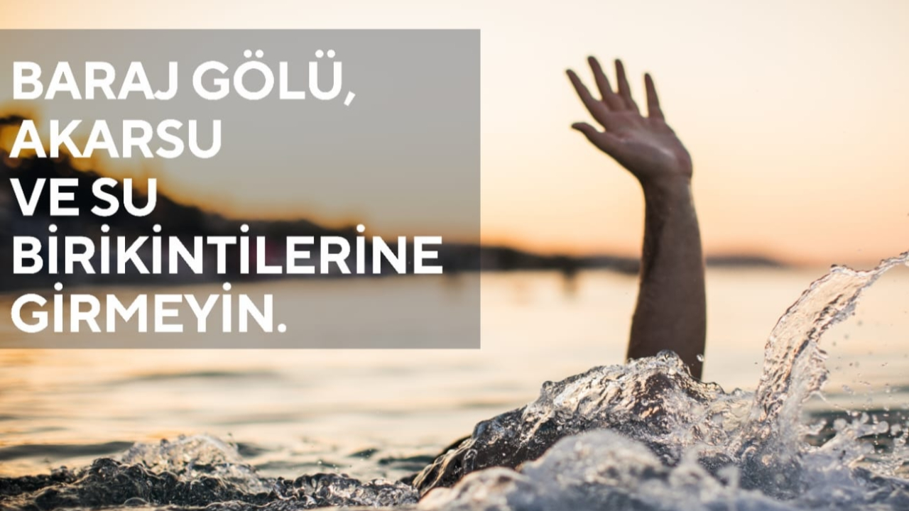 DSİ'den uyarı: Profesyonel yüzücünün bile baş etmesi zor